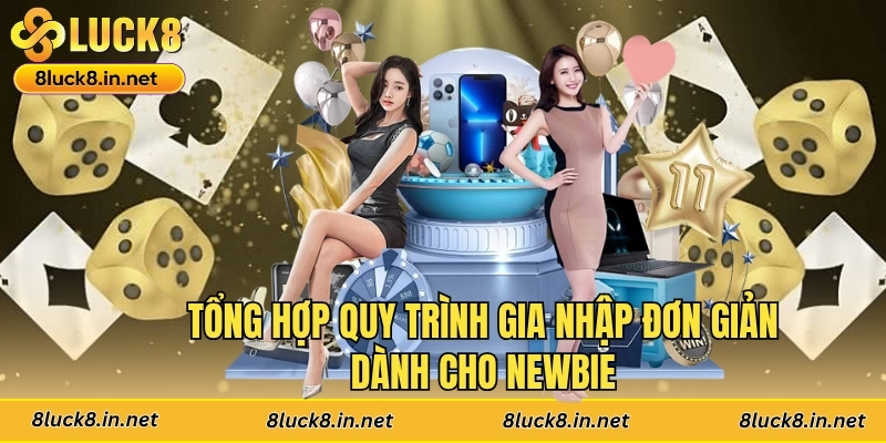 Tổng hợp quy trình gia nhập đơn giản dành cho newbie